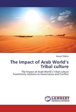 The Impact of Arab World's Tribal culture