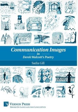 Communication Images in Derek Walcott's Poetry