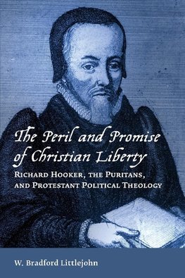 Peril and Promise of Christian Liberty