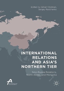 International Relations and Asia's Northern Tier