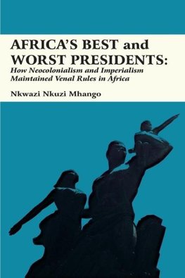 Africa's Best and Worst Presidents