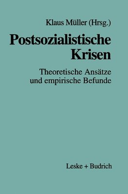 Postsozialistische Krisen