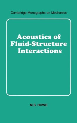 Acoustics of Fluid-Structure Interactions