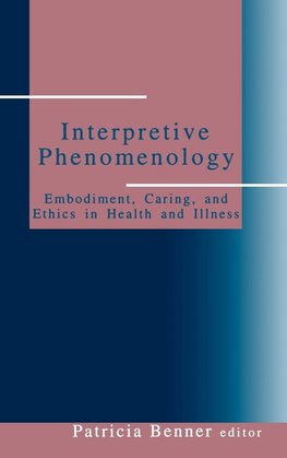 Interpretive Phenomenology