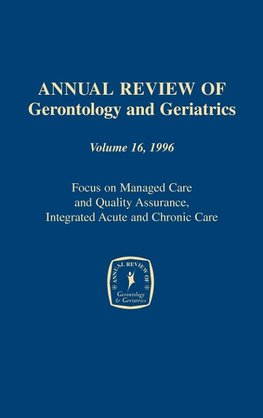 Annual Review of Gerontology and Geriatrics, Volume 16, 1996