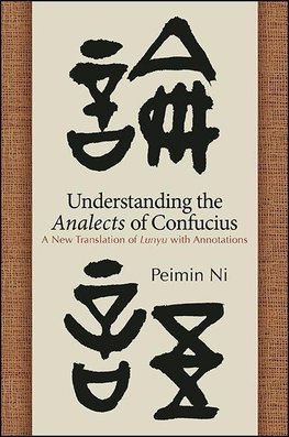 Ni, P: Understanding the Analects of Confucius