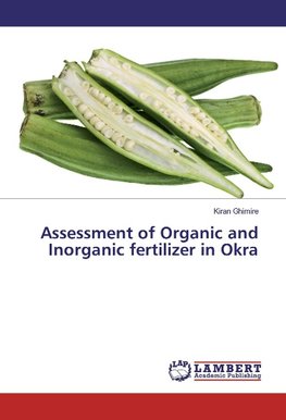 Assessment of Organic and Inorganic fertilizer in Okra