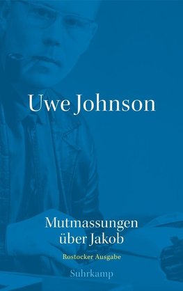 Uwe Johnson - Mutmassungen über Jakob