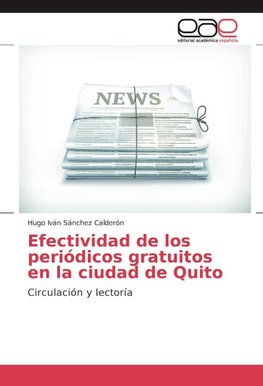 Efectividad de los periódicos gratuitos en la ciudad de Quito