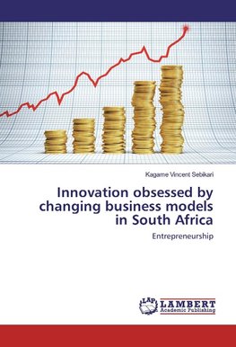 Innovation obsessed by changing business models in South Africa