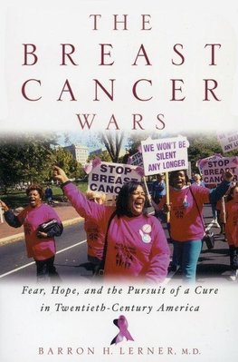 Lerner, B: The Breast Cancer Wars