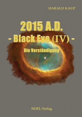 Kaup, H: 2015 A.D. - Black Eye (IV)