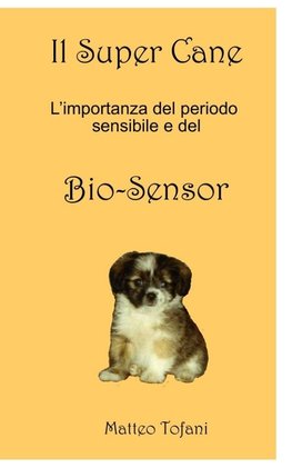 Il Super cane ... e il Bio-sensor