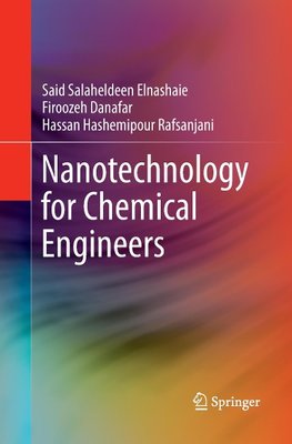 Nanotechnology for Chemical Engineers