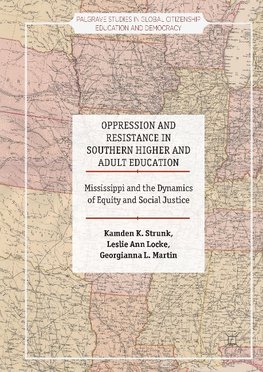 Oppression and Resistance in Southern Higher and Adult Education