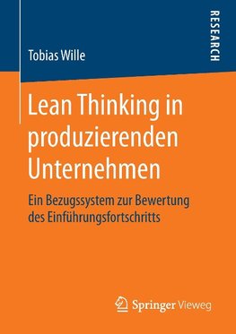 Lean Thinking in produzierenden Unternehmen