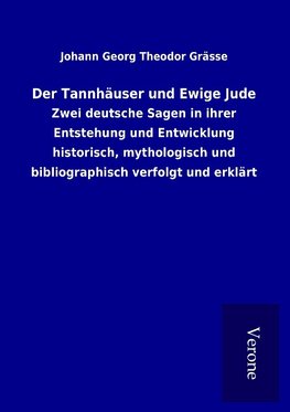 Der Tannhäuser und Ewige Jude