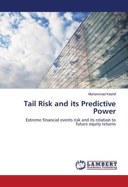 Tail Risk and its Predictive Power