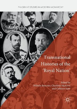 Transnational Histories of the 'Royal Nation'