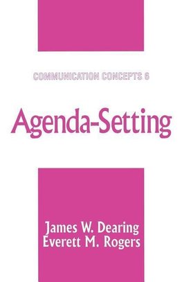 Dearing, J: Agenda-Setting