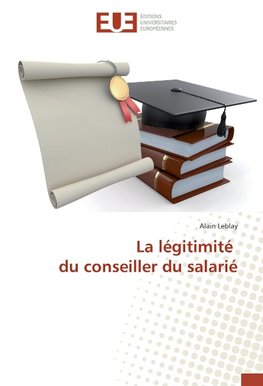 La légitimité du conseiller du salarié