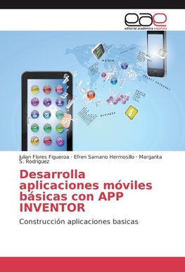 Desarrolla aplicaciones móviles básicas con APP INVENTOR