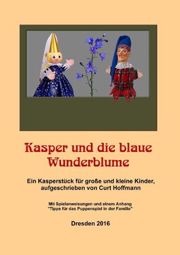 Kasper und die blaue Wunderblume