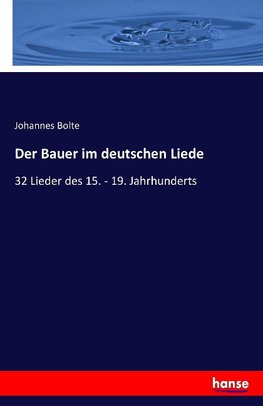 Der Bauer im deutschen Liede