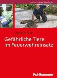 Gefährliche Tiere im Feuerwehreinsatz