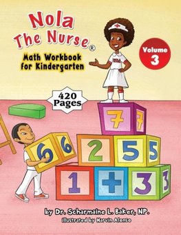 Nola The Nurse® Math Workbook for Kindergarten Vol. 3