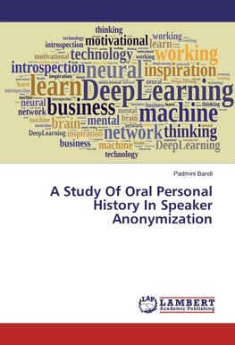 A Study Of Oral Personal History In Speaker Anonymization