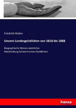 Unsere Landesgeistlichen von 1810 bis 1888