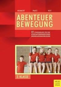 32 Stundenbilder für eine sportartübergreifende Grundlagenausbildung für die zweite Klasse