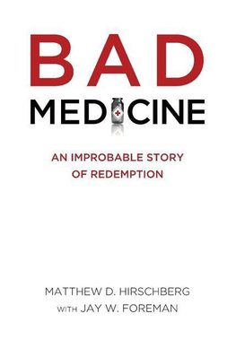 BAD MEDICINE