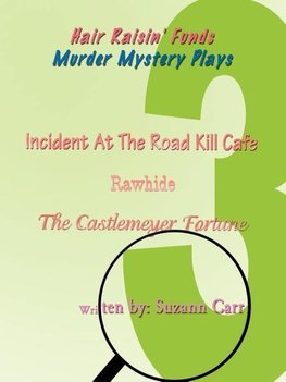 Hair Raisin' Funds Murder Mystery Plays