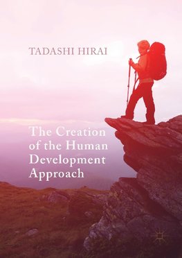 The Creation of the Human Development Approach