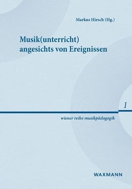 Musik(unterricht) angesichts von Ereignissen