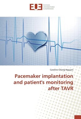 Pacemaker implantation and patient's monitoring after TAVR