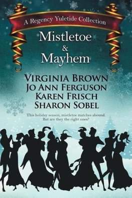 Mistletoe & Mayhem