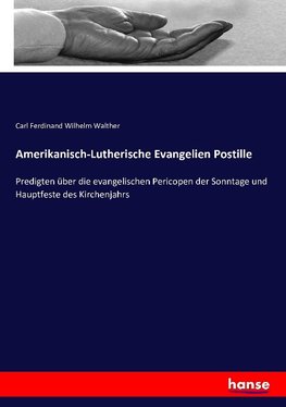 Amerikanisch-Lutherische Evangelien Postille