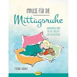 Wagner, Y: Impulse für die Mittagsruhe