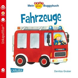 Baby Pixi 43: Mein Baby-Pixi Buggybuch: Fahrzeuge