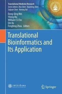 Translational Bioinformatics and Its Application