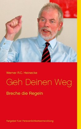 Geh Deinen Weg