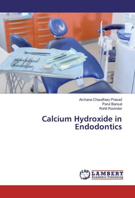 Calcium Hydroxide in Endodontics