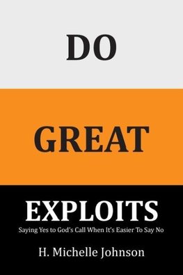 Do Great Exploits