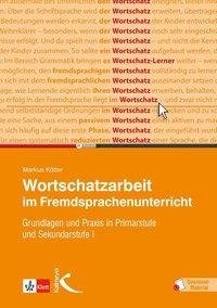 Wortschatzarbeit im Fremdsprachenunterricht