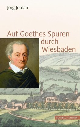 Auf Goethes Spuren durch Wiesbaden