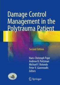 Damage Control Management in the Polytrauma Patient