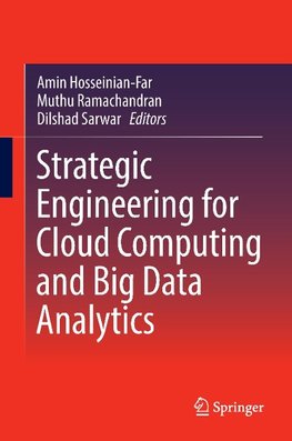 Strategic Engineering for Cloud Computing and Big Data Analytics